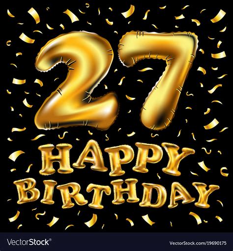27th Birthday Celebration .